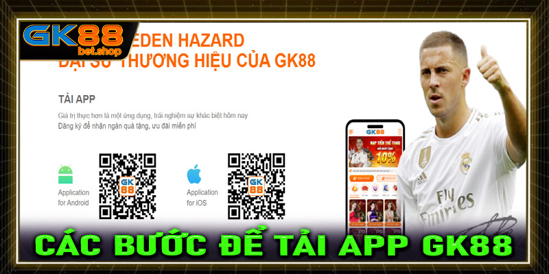 Hướng dẫn tải app GK88 chỉ thông qua 4 bước cực kỳ đơn giản 